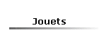 Jouets